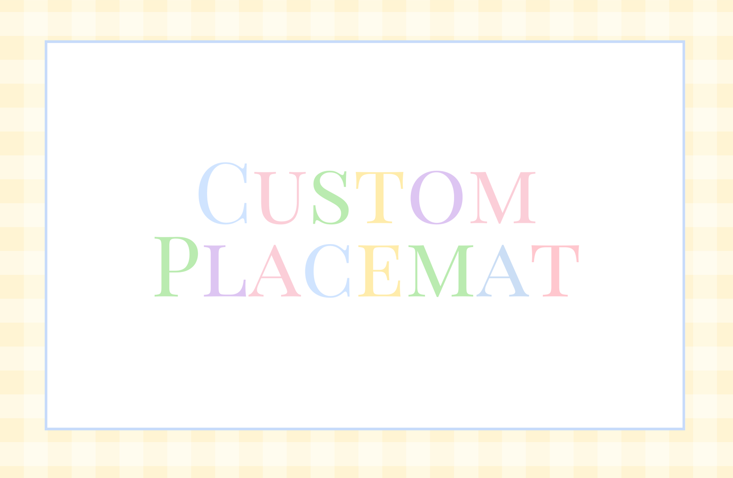 Custom Placemat Design