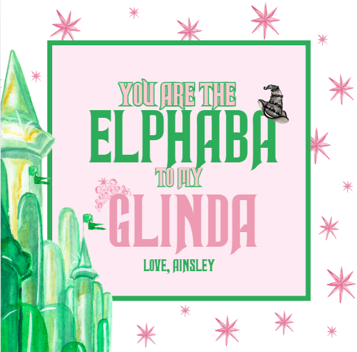 Wicked- Elphie Glinda