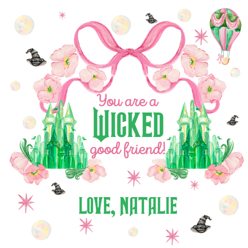 Wicked- Wicked Good Friend