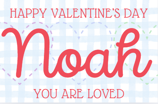 Valentine's Day- You Are Loved