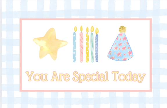 You Are Special Today