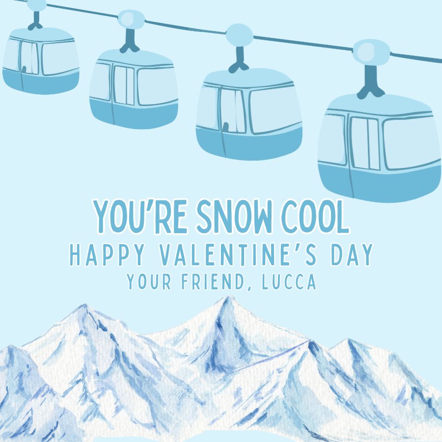 You're Snow Cool