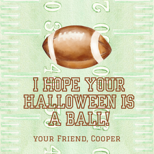 Have A Ball- Football Tag
