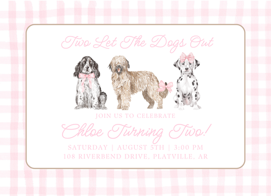 Two Let The Dogs Out w/4