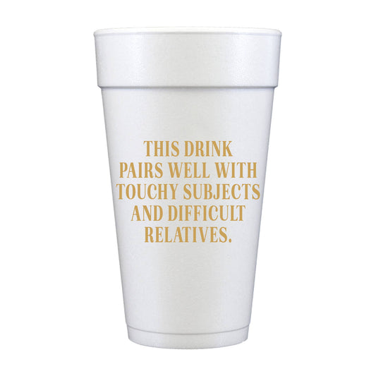 This Drink Pairs W/ Difficult Relatives - Set of 10 Cups