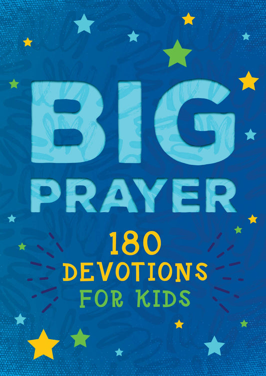 Big Prayer- Devotion for Kids
