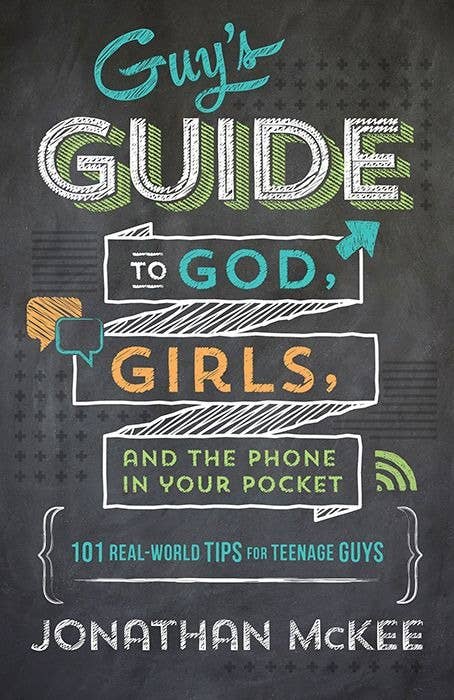 The Guy's Guide to God Girls And The Phone in Your Pocket